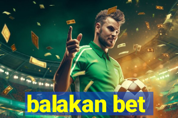 balakan bet